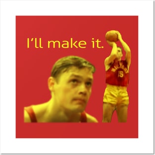 Jimmy Chitwood - I'll make it. Posters and Art